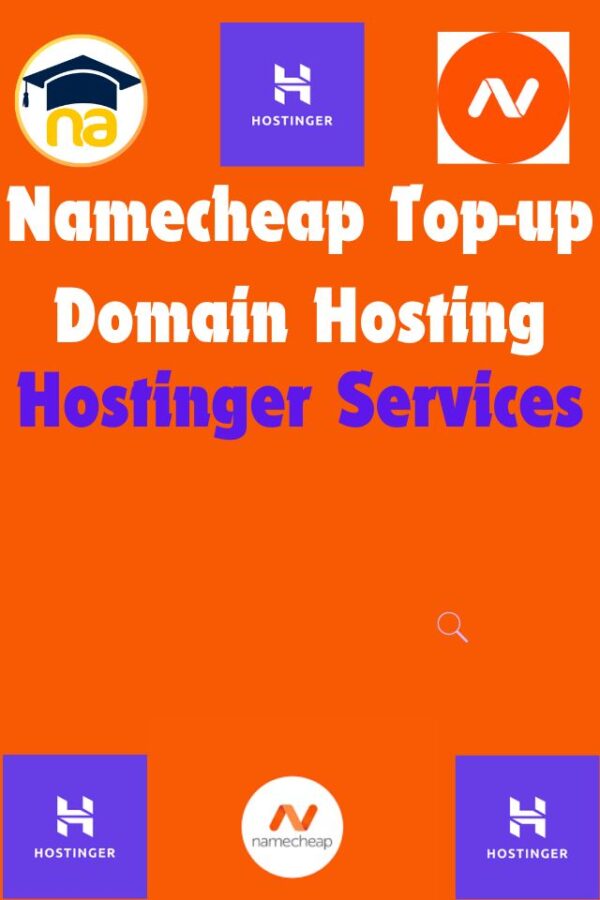 Namecheap Topup, Hostinger Domain Hosting Services